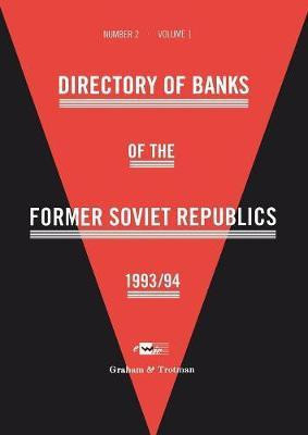 Directory of Banks of the Former Soviet Republics 1993/94(English, Paperback, unknown)