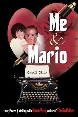 Me and Mario(English, Paperback, Gino Carol)