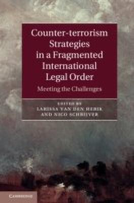 Counter-Terrorism Strategies in a Fragmented International Legal Order(English, Hardcover, unknown)