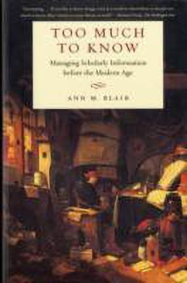 Too Much to Know(English, Paperback, Blair Ann M.)