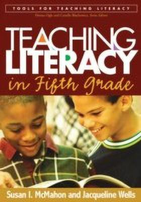 Teaching Literacy in Fifth Grade(English, Hardcover, McMahon Susan I.)