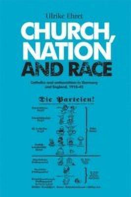 Church, Nation and Race(English, Hardcover, Ehret Ulrike)