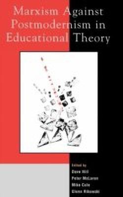 Marxism Against Postmodernism in Educational Theory(English, Hardcover, unknown)