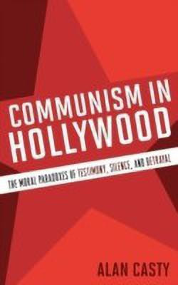 Communism in Hollywood(English, Hardcover, Casty Alan)