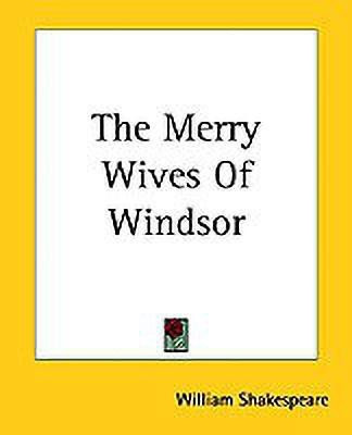 The Merry Wives Of Windsor(English, Paperback, Shakespeare William)