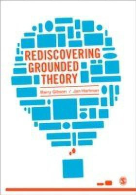 Rediscovering Grounded Theory(English, Paperback, Gibson Barry)