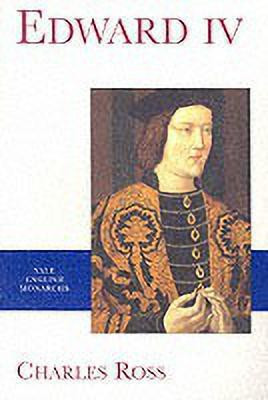 Edward IV(English, Paperback, Ross Charles)