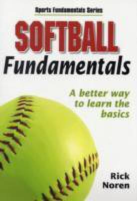 Softball Fundamentals(English, Paperback, Noren Rick)