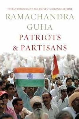 Patriots and Partisans(English, Hardcover, Guha Ramachandra)
