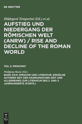 Sprache und Literatur. Einzelne Autoren seit der hadrianischen Zeit und Allgemeines zur Literatur des 2. und 3. Jahrhunderts (Forts.)(German, Hardcover, unknown)