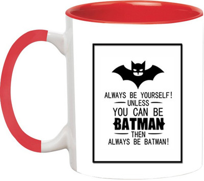 ARTBUG You can be Batman -1859-Red Ceramic Coffee Mug(350 ml)