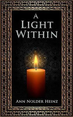 A Light Within(English, Paperback, Heinz Ann Nolder)