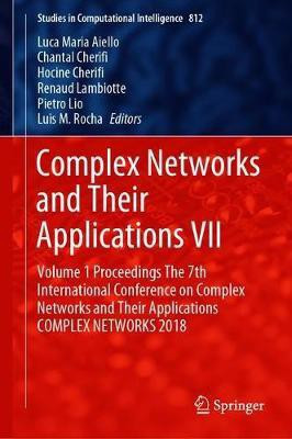 Complex Networks and Their Applications VII(English, Hardcover, unknown)