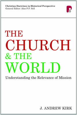 The Church and the World(English, Paperback, Kirk Andrew)