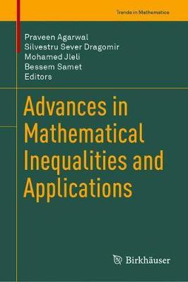 Advances in Mathematical Inequalities and Applications(English, Hardcover, unknown)