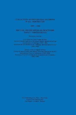 Collection of Procedural Decisions in ICC Arbitration(English, Hardcover, Hascher Dominique)