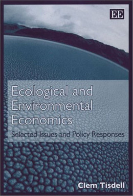 Ecological and Environmental Economics(English, Hardcover, Tisdell Clem)