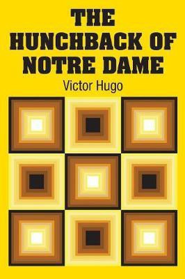 The Hunchback of Notre Dame(English, Paperback, Hugo Victor)
