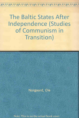 The Baltic States after Independence, Second Edition(English, Hardcover, Norgaard Ole)