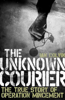 The Unknown Courier(English, Paperback, Colvin Ian)