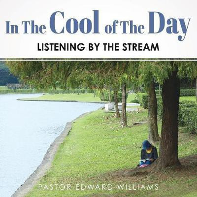 In The Cool of The Day(English, Paperback, Williams Pastor Edward)