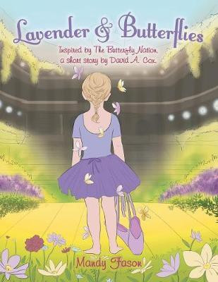 Lavender & Butterflies(English, Paperback, Fason Mandy)