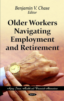Older Workers Navigating Employment & Retirement(English, Hardcover, unknown)