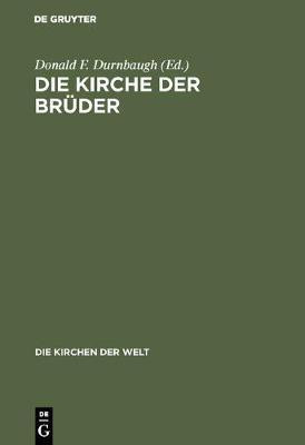 Die Kirche der Brueder(German, Hardcover, unknown)