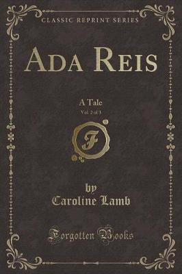ADA Reis, Vol. 2 of 3(English, Paperback, Lamb Caroline)