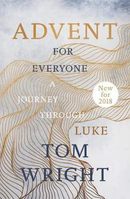 Advent for Everyone (2018): A Journey through Luke(English, Paperback, Wright Tom)