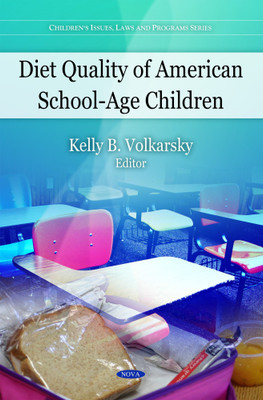 Diet Quality of American School-Age Children(English, Hardcover, Volkarsky Kelly B)