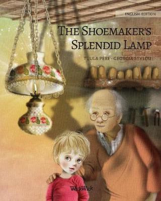The Shoemaker's Splendid Lamp(English, Paperback, Pere Tuula)