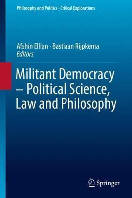 Militant Democracy - Political Science, Law and Philosophy(English, Hardcover, unknown)
