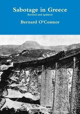 Sabotage in Greece(English, Paperback, O'Connor Bernard)