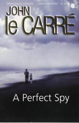 A Perfect Spy(English, Paperback, Le Carre John)
