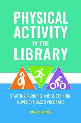 Healthy Living at the Library(English, Paperback, Lenstra Noah)