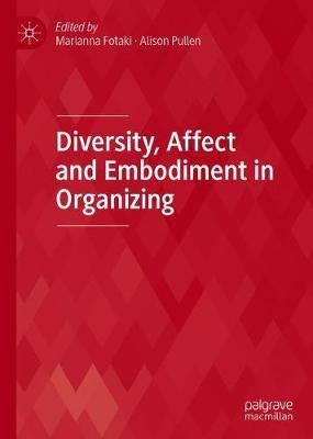 Diversity, Affect and Embodiment in Organizing(English, Hardcover, unknown)