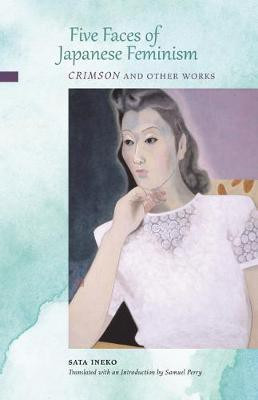 Five Faces of Japanese Feminism(English, Electronic book text, Sata Ineko)