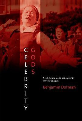 Celebrity Gods(English, Electronic book text, Dorman Benjamin)
