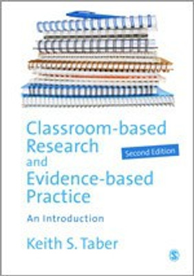 Classroom-based Research and Evidence-based Practice 2 Rev ed Edition(English, Paperback, Taber Keith)