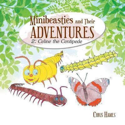Minibeasties and Their Adventures(English, Paperback, Hames Chris)