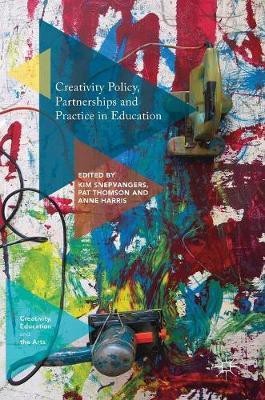 Creativity Policy, Partnerships and Practice in Education(English, Hardcover, unknown)