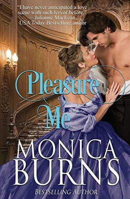 Pleasure Me(English, Paperback, Burns Monica)