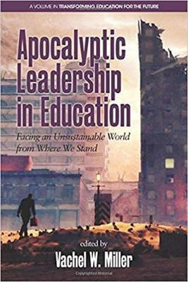 Apocalyptic Leadership in Education(English, Hardcover, unknown)