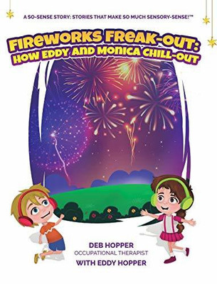 Fireworks Freak-Out(English, Hardcover, Hopper Deb R)
