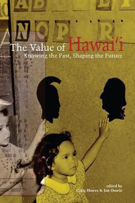 The Value of Hawai'i(English, Electronic book text, unknown)