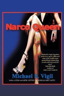 Narco Queen(English, Paperback, Vigil Michael S)