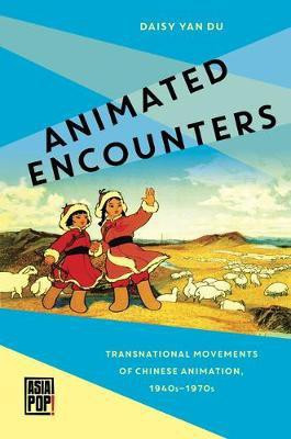 Animated Encounters(English, Electronic book text, Du Daisy Yan)