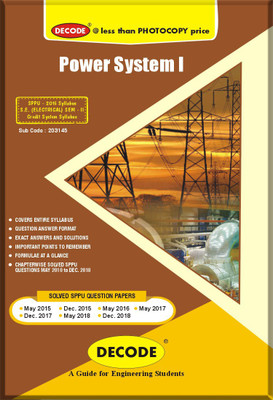 DECODE-Power System I For SPPU (SE SEM-II Electrical) R-15(English, Paperback, Uday A. Bakshi)