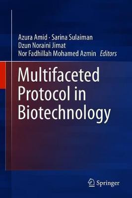 Multifaceted Protocol in Biotechnology(English, Hardcover, unknown)